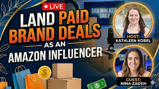 Land Paid Brand Deals as an Amazon Influencer (LIVE with Nina from Sidewalker Daily)