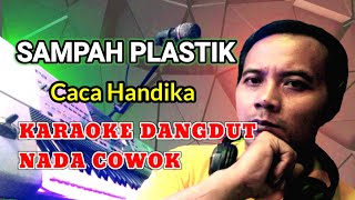 Download lagu SAMPAH PLASTIK - CACA HANDIKA || KARAOKE NADA COWOK@DivanadaEntertaiment mp3