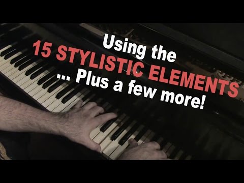 Using the 15 Stylistic Elements, Plus a Few More:) w/Dave Frank