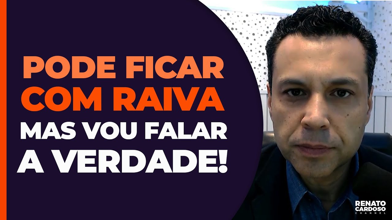 PODE FICAR COM RAIVA, MAS VOU FALAR A VERDADE! (AVISO AOS NERVOSOS)