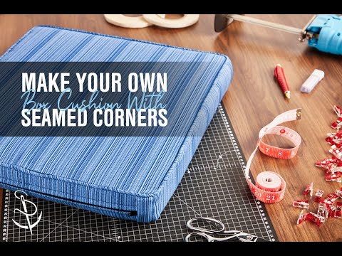 How to Make a Box Cushion with Seamed Corners
