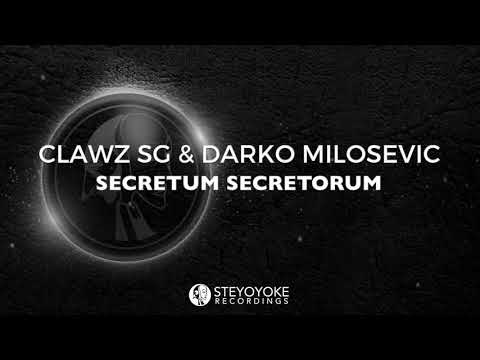 Clawz SG & Darko Milosevic - Secretum Secretorum (Original Mix)