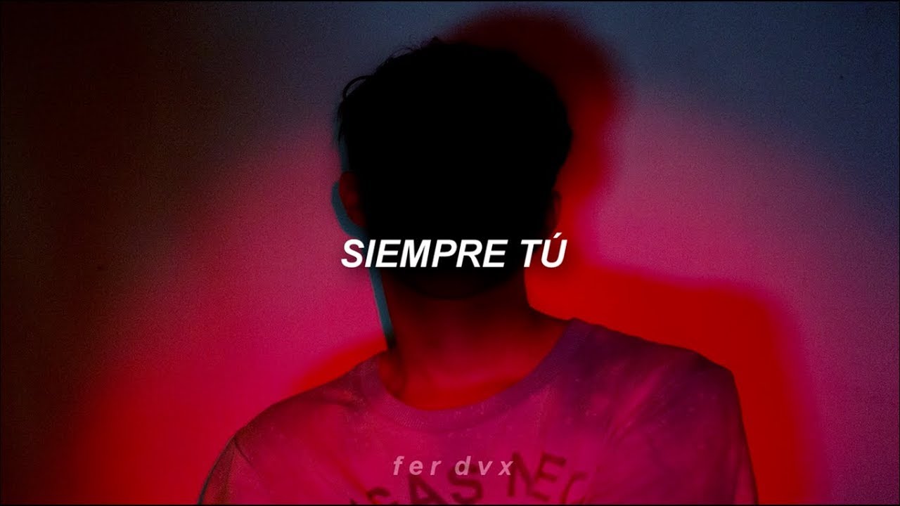 francisco victoria // siempre has sido tú (letra)