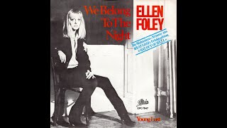 Ellen Foley - We Belong To The Night (1979) HD Stereo