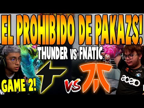 THUNDER AWAKEN vs FNATIC [GAME 2] BO2 - El PROHIBIDO De PAKAZS - ESL ONE STOCKHOLM MAJOR 2022 DOTA 2