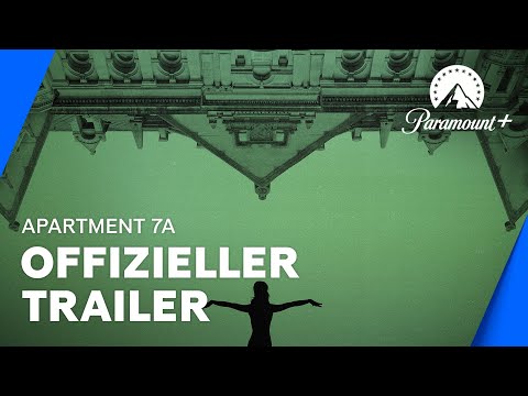 Apartment 7A (Offizieller Trailer) OmU | Paramount+ Deutschland