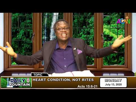 DAILY FOUNTAIN DEVOTIONAL OF JULY 13, 2020 - MR LUCKY ERHAIKHUEMEN