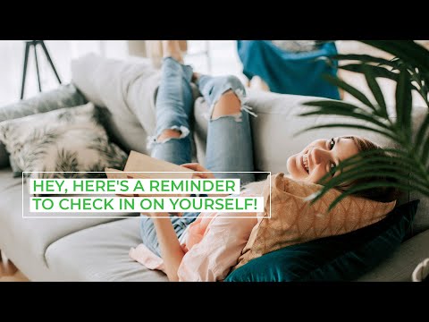 Hey, It’s Time for a Quick Check-in, How Are You Feeling Today?