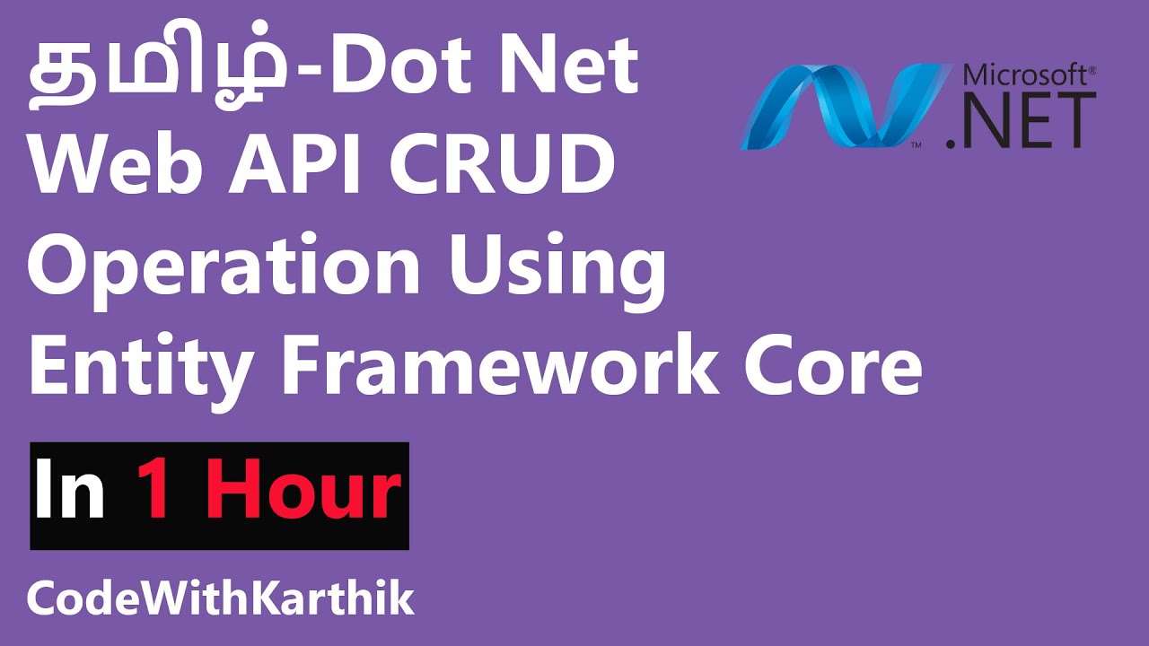 Tamil - Dot Net API CRUD Operation Using Entity Framework || Tutorial For Beginners