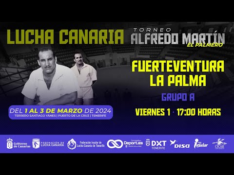 TORNEO ALFREDO MARTÍN EL PALMERO - FUERTEVENTURA - LA PALMA