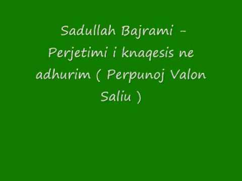 Sadullah Bajrami   Perpunoj Valon Saliu  2009