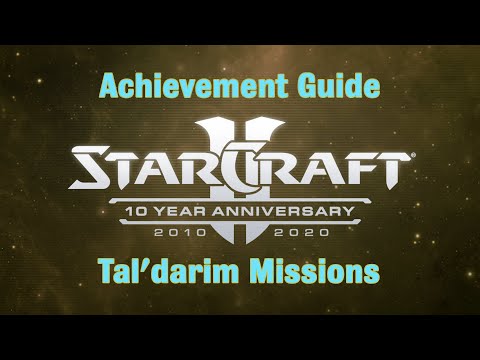 Tal'darim Missions - Starcraft 2 10th Anniversary Achievements