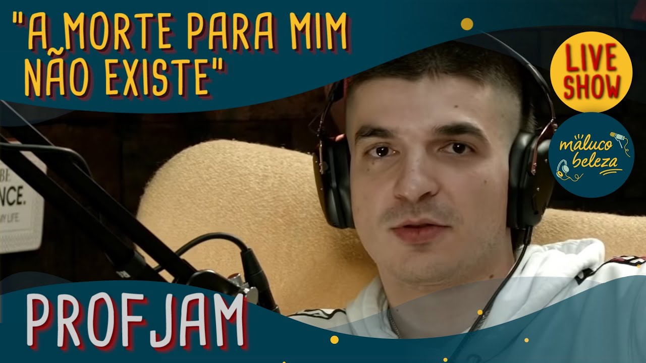 Entrevista ProfJam - Maluco Beleza, 2019