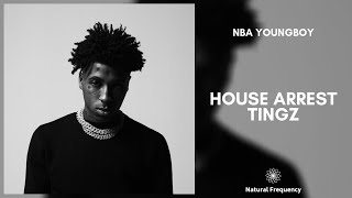YoungBoy Never Broke Again - House Arrest Tingz [432Hz]