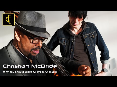 Christian McBride - Why You Should Learn All Types of Music