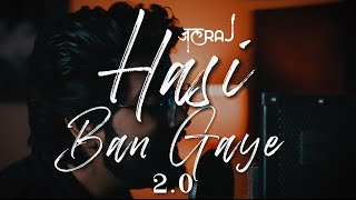 Hasi Ban Gaye 2.0 - JalRaj | Ami Mishra | Emraan Hashmi | Latest Hindi Songs 2021