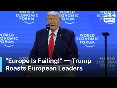 “Europe Isn’t Recognizable Anymore,” Trump Slams European Leaders During WEF Speech | AQ1B