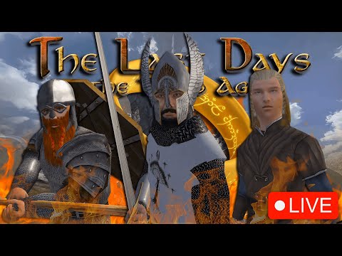 Last Days of the Third Age | Trying This LEGENDARY Mod!!!   - (Mount & Blade: Warband)