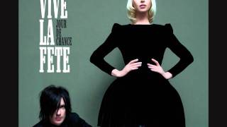 Vive La Fête - Love Me, Please Love Me (version 2)