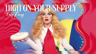 Kadr z teledysku High On Your Supply tekst piosenki Katy Perry