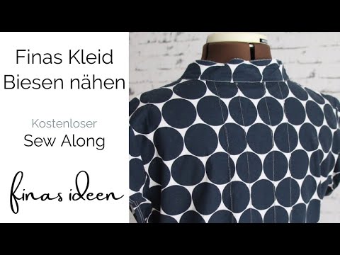 Finas Kleid nähen - Teil 4 Biesen nähen