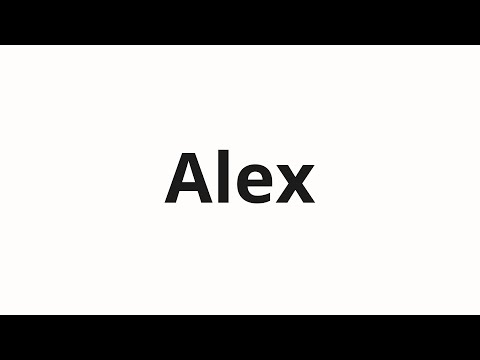 How to pronounce Alex | Alex (Alex in Russian)