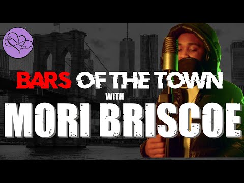 Bars of the Town with Mori Briscoe #DirectedbyTlor