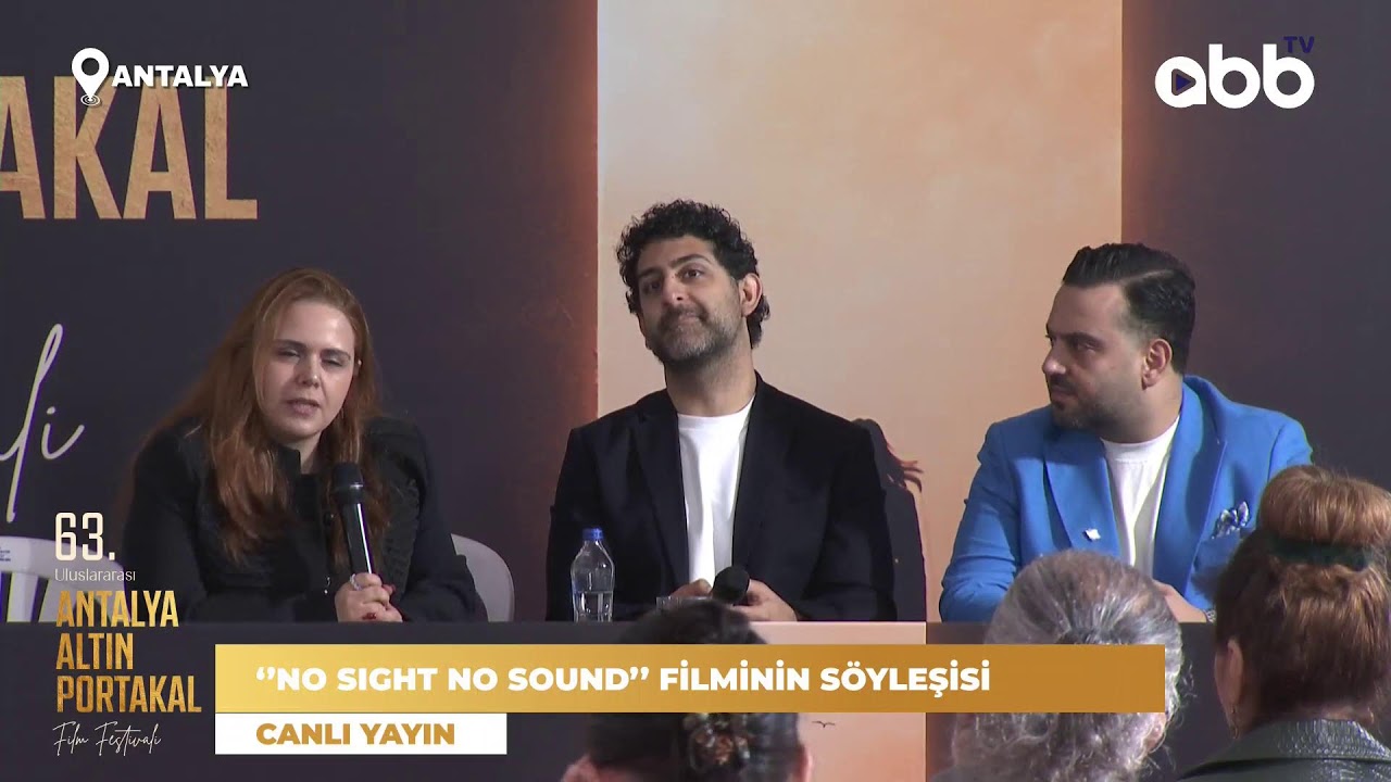 ‘’NO SIGHT NO SOUND’’ FİLMİNİN SÖYLEŞİSİ
