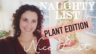 Top 5 Plants on my Naughty & Nice Lists!