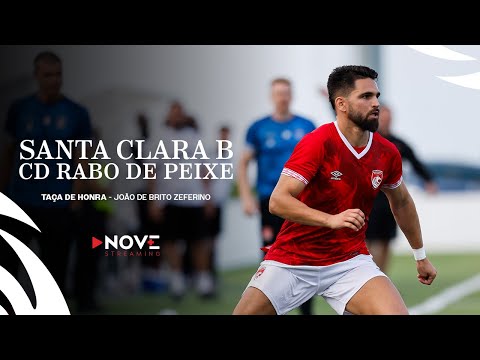 Taça de Honra - João de Brito Zeferino CD Santa Clara B vs CD Rabo De Peixe