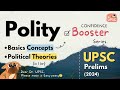 ⚡Polity: Basic Concepts and theories | 🔥Confidence BOOSTER for UPSC Prelims-2024