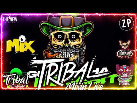 Tribal Mega Mix 2022 🔥 Lo Mas Chingon Del Tribal Mix Marzo 2022 🔥 Tribal Tumbado Mix HD Sound