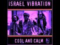 Israel Vibration - Universal Father | Chopped & Slewed