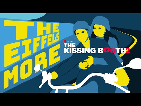 The Eiffels - More (The Kissing Booth 2 - Lyric Video)