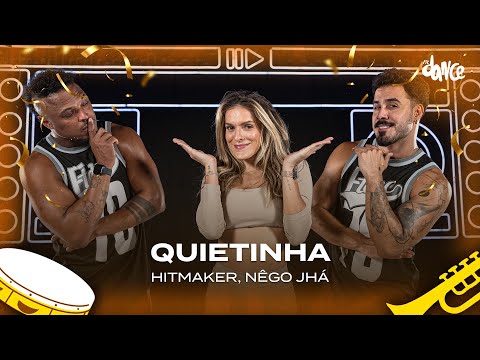 Quietinha - HITMAKER, Nêgo Jhá | FitDance (Choreography)