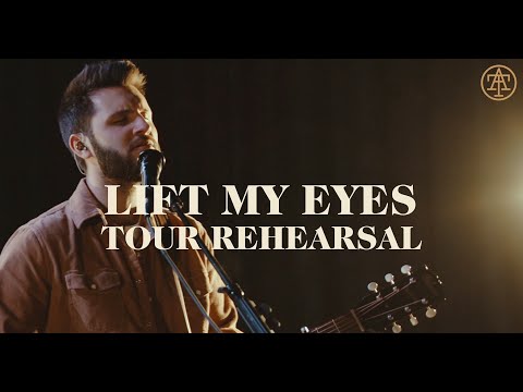 I AM THEY - Lift My Eyes (From Tour Rehearsal)