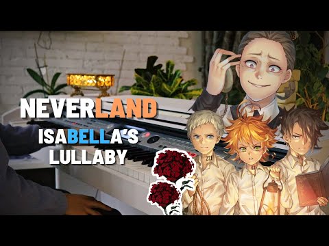 Yakusoku no Neverland Episode 12 Finale OST - Main Theme / "Isabella’s Lullaby" | Piano Monarch