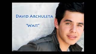 David Archuleta   Wait w lyrics Instrumental (Karaoke)