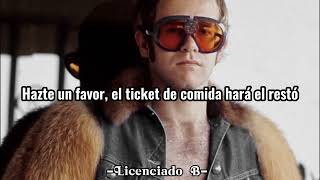 (Gotta Get a) Meal Ticket - Elton John /Subtitulada al Español/