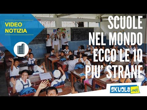10 curiosità sulle scuole nel mondo