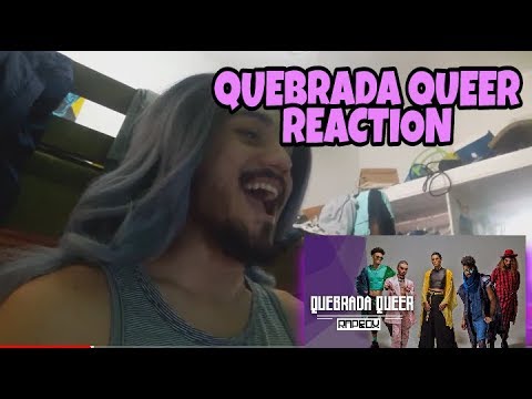 QUEBRADA QUEER // REACTION POR PALLOMA VELASQUEZ #1
