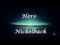 Hero - Nickelback (Letra/Lyrics)