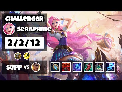 Seraphine vs Rell OCE Challenger SUPPORT (2/2/12) - v11.6