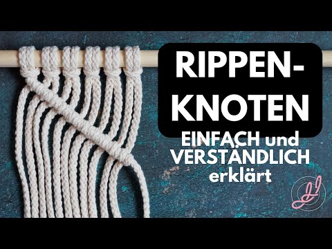 Rippenknoten Makramee rechts und links geneigt: EINFACH und VERSTÄNDLICH erklärt