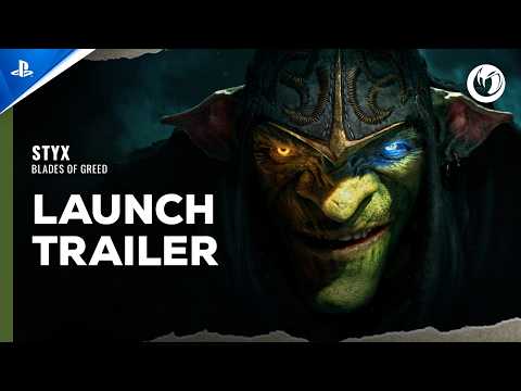 Styx: Blades of Greed - Launch Trailer | PS5 Games