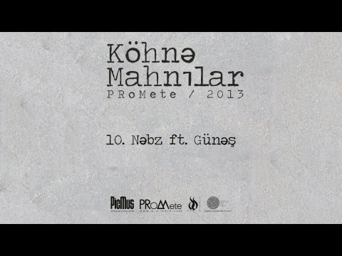 PRoMete ft. Günəş — Nəbz