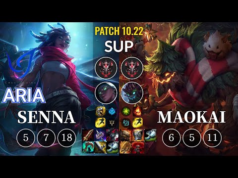 CGA Aria Senna vs Maokai Sup - KR Patch 10.22