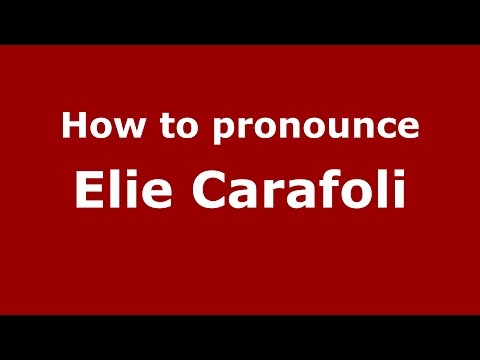How to pronounce Elie Carafoli (Romanian/Romania)  - PronounceNames.com