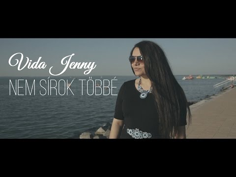 Vida Jenny - Nem sírok többé ( Official music video )