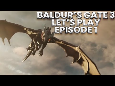 LET'S PLAY BALDUR'S GATE 3 EPISODE 1 - Early Access Gameplay